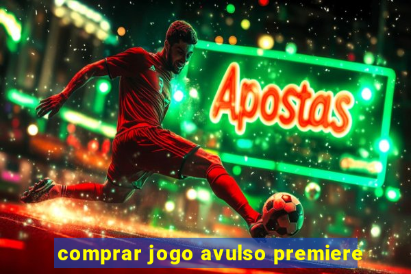 comprar jogo avulso premiere